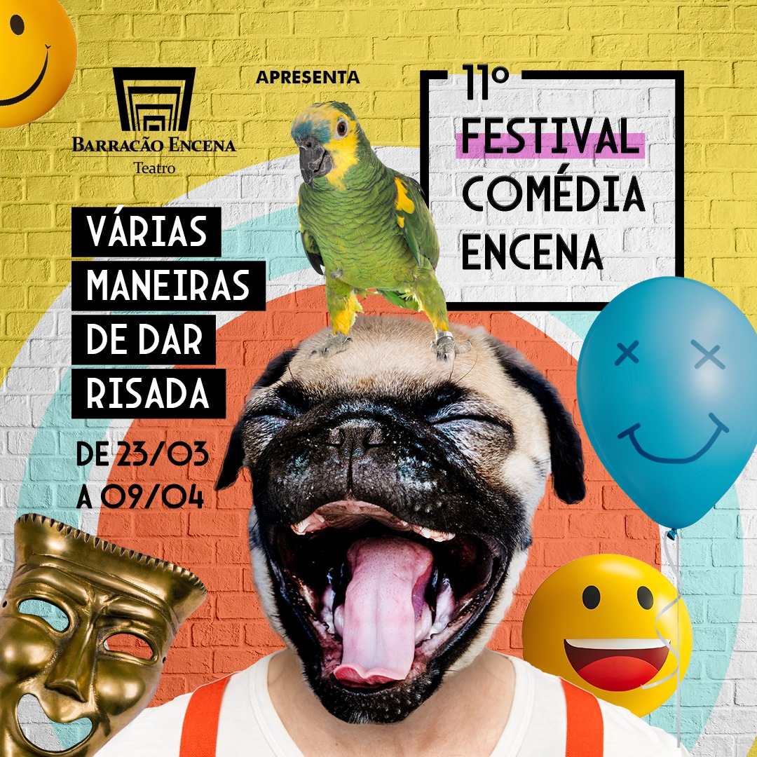 O Festival Com Dia Encena Est De Volta Para Sua Edi O Bem Paran